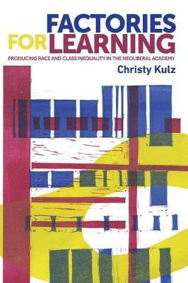 Factories for Learning(English, Hardcover, Kulz Christy)