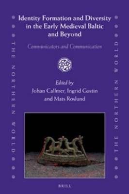 Identity Formation and Diversity in the Early Medieval Baltic and Beyond(English, Hardcover, unknown)
