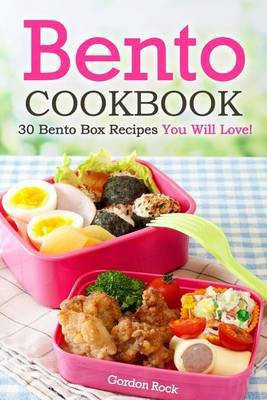 Bento Cookbook(English, Paperback, Rock Gordon)