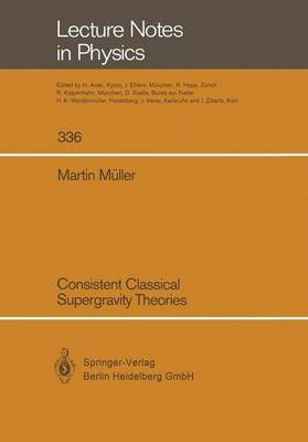 Consistent Classical Supergravity Theories(English, Paperback, Mueller Martin)