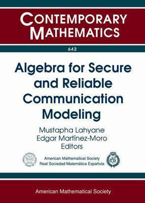 Algebra for Secure and Reliable Communication Modeling(English, Paperback, unknown)