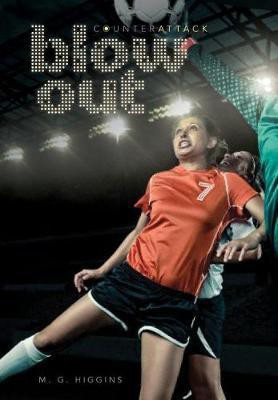 Blow Out(English, Electronic book text, Higgins M G)