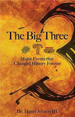 The Big Three(English, Electronic book text, Morris Henry M III)
