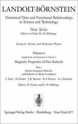 Atoms, Inorganic Radicals and Radicals in Metal Complexes / Atome, anorganische Radikale und Radikale in Metallkomplexen(English, Hardcover, Daul C.)