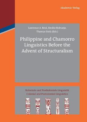Philippine and Chamorro Linguistics Before the Advent of Structuralism(English, Electronic book text, unknown)