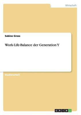 Work-Life-Balance der Generation Y(German, Paperback, Gross Sabine)