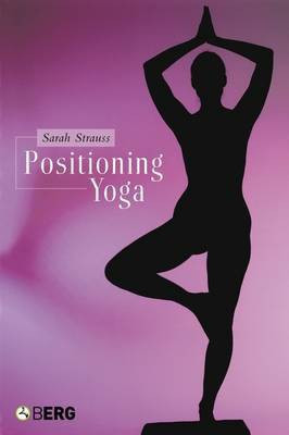 Positioning Yoga(English, Electronic book text, Strauss Sarah)