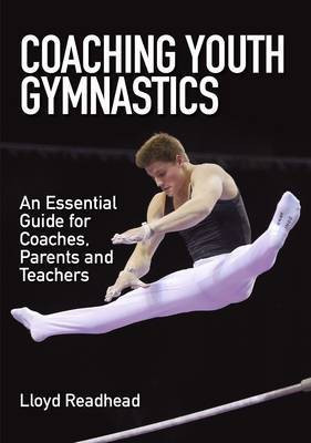 Coaching Youth Gymnastics(English, Paperback, Readhead Lloyd)