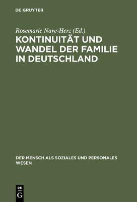 Kontinuitaet und Wandel der Familie in Deutschland(German, Hardcover, unknown)
