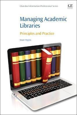Managing Academic Libraries(English, Paperback, Higgins Susan)