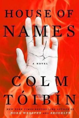 House of Names(English, Hardcover, Toibin Colm)