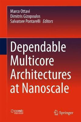 Dependable Multicore Architectures at Nanoscale(English, Hardcover, unknown)