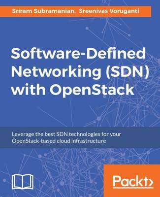 Software-Defined Networking (SDN) with OpenStack(English, Electronic book text, Subramanian Sriram)