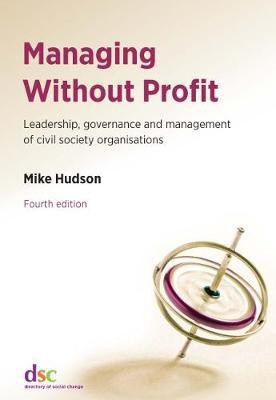 Managing Without Profit(English, Paperback, Hudson Mike)