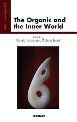 The Organic and the Inner World(English, Electronic book text, unknown)