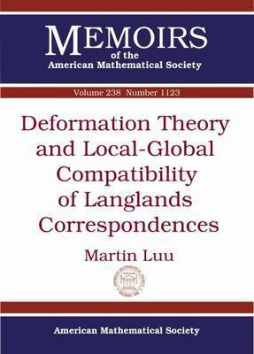 Deformation Theory and Local-Global Compatibility of Langlands Correspondences(English, Paperback, Luu Martin)