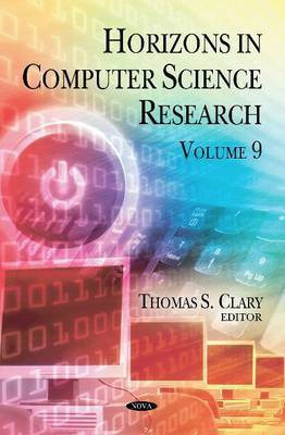 Horizons in Computer Science Research. Volume 9(English, Hardcover, unknown)