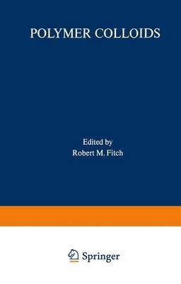 Polymer Colloids(English, Paperback, unknown)