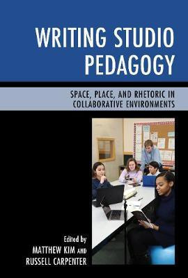 Writing Studio Pedagogy(English, Paperback, Kim Matthew)