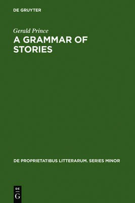 A Grammar of Stories(English, Electronic book text, Prince Gerald)