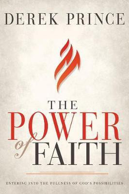 The Power of Faith(English, Paperback, Prince Derek Dr)