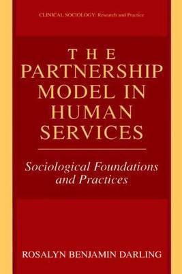 The Partnership Model in Human Services(English, Online resource, Rosalyn Benjamin Darling)