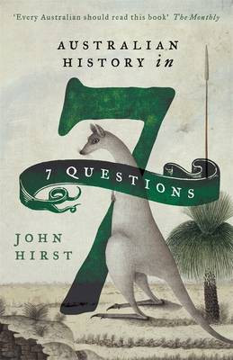 Australian History in 7 Questions(English, Paperback, Hirst John)