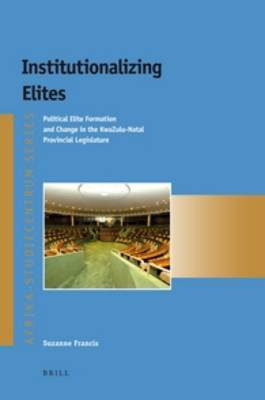 Institutionalizing Elites(English, Paperback, Francis Suzanne)