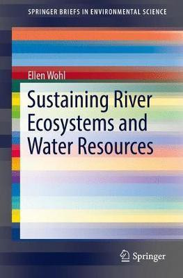 Sustaining River Ecosystems and Water Resources(English, Paperback, Wohl Ellen)