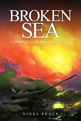 Broken Sea(English, Paperback, Peace Nigel)