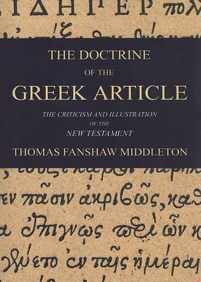 The Doctrine of the Greek Article(English, Paperback, Middleton Thomas F)