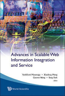 Advances in Scalable Web Information Integration and Service(English, Electronic book text, Masunaga Y)