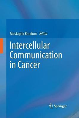 Intercellular Communication in Cancer(English, Paperback, unknown)