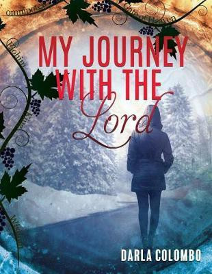 My Journey with the Lord(English, Paperback, Colombo Darla)