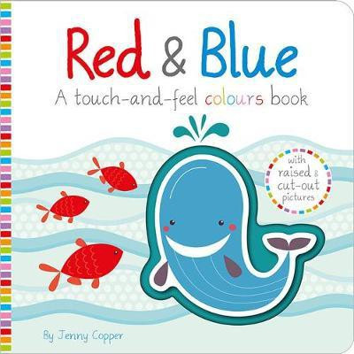 Red & Blue(English, Board book, Copper Jenny)