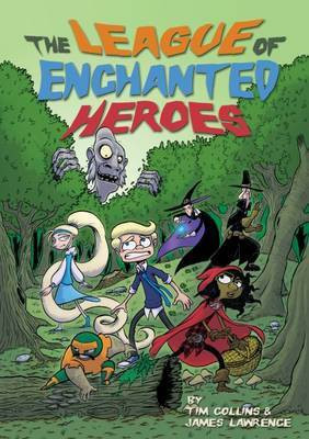 The League of Enchanted Heroes(English, Paperback, Collins Tim)