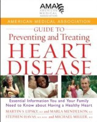 American Medical Association Guide to Preventing and Treating Heart Disease(English, Hardcover, American Medical Association Martin S. MD)