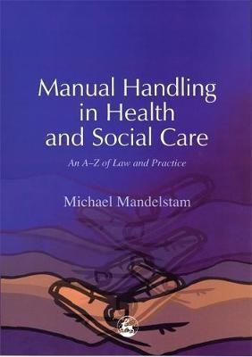 Manual Handling in Health and Social Care(English, Electronic book text, Mandelstam Michael)