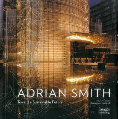 The Architecture of Adrian Smith(English, Hardcover, unknown)
