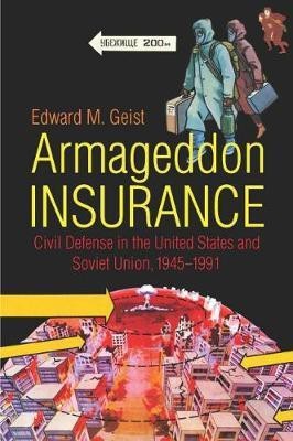 Armageddon Insurance(English, Hardcover, Geist Edward M.)