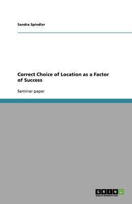 Correct Choice of Location as a Factor of Success(English, Paperback, Spindler Sandra)