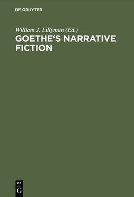 Goethe's Narrative Fiction(English, Hardcover, unknown)