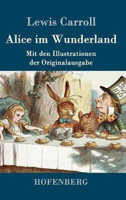 Alice im Wunderland(German, Hardcover, Carroll Lewis)