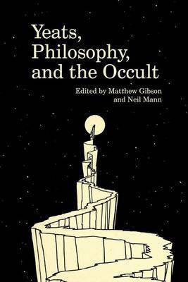 Yeats, Philosophy, and the Occult(English, Hardcover, unknown)