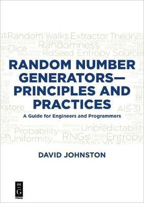 Random Number Generators-Principles and Practices(English, Paperback, Johnston David)