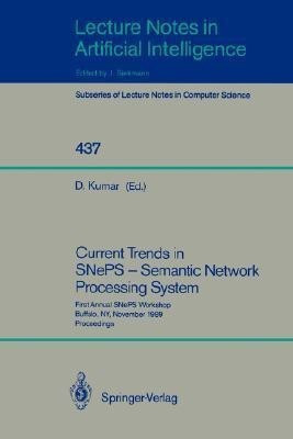 Current Trends in SNePS - Semantic Network Processing System(English, Paperback, unknown)