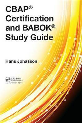 CBAP (R) Certification and BABOK (R) Study Guide(English, Electronic book text, Jonasson Hans)