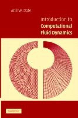 Introduction to Computational Fluid Dynamics(English, Hardcover, Date Anil W.)