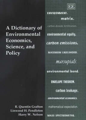 A Dictionary of Environmental Economics, Science, and Policy(English, Hardcover, Grafton R. Quentin)