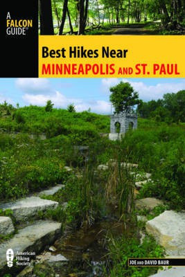 Best Hikes Near Minneapolis and Saint Paul(English, Paperback, Baur Joe)